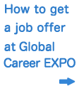 How to get a job offer at Global Career EXPO